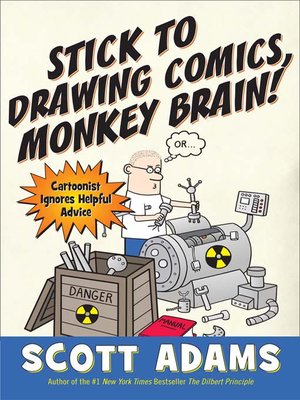 Stick to Drawing Comics, Monkey Brain! - ebook